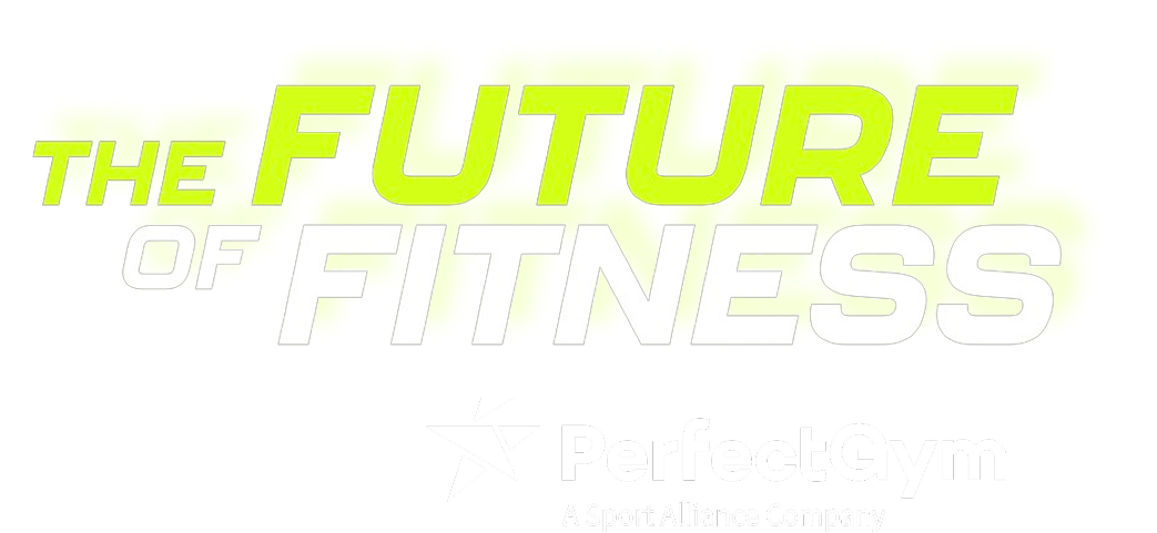 The Future of Fitness powered by PerfectGym